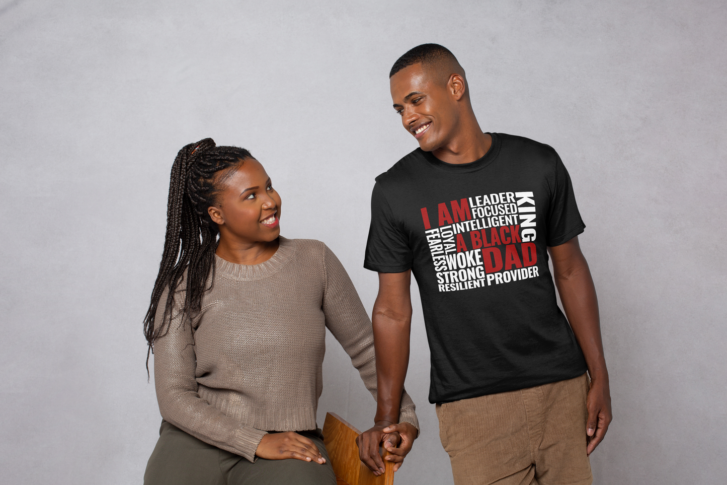 I AM A BLACK WOKE DAD - Leader Focused Intelligent King Fearless Loyal Strong Resilient Provider